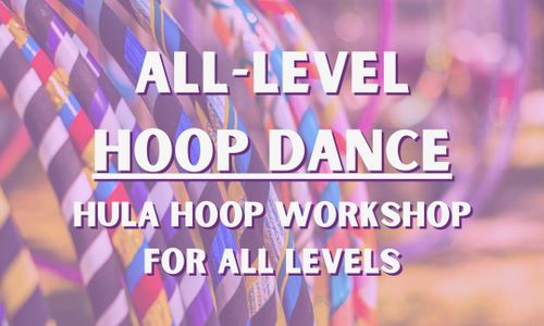 Thumbnail for Hula Hoop Dance Workshop for All Levels