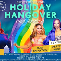 Quincy Pride Presents Holiday Hangover Drag Brunch! thumbnail