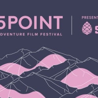 5POINT FILM FESTIVAL Presented By Stio thumbnail