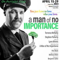 The Footlight Club presents... A Man of No Importance thumbnail