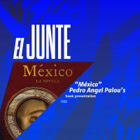 El Junte | México, novela de Pedro Ángel Palou thumbnail