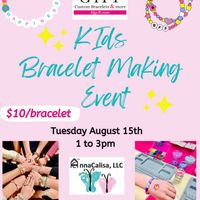 Kids Bracelet Making Event with Lil'Gyft thumbnail
