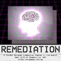 Remediation: Immersive Theater + Live Music thumbnail
