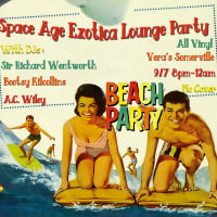 Space Age Exotica Lounge Party: Beach Party Edition thumbnail