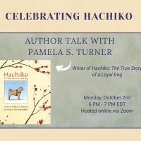Celebrating Hachiko: Author Talk with Pamela S. Turner thumbnail