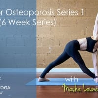 Yoga for Osteoporosis Series 1 (6-Week Series) With Masha Leuner thumbnail