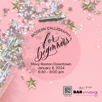 Modern Calligraphy for Beginners at Moxy Boston Downtown thumbnail