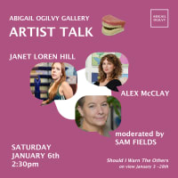 Artist Talk: Janet Loren Hill and Alex McClay thumbnail