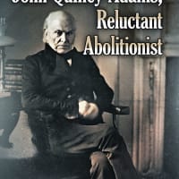 John Quincy Adams, Reluctant Abolitionist thumbnail