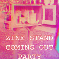 Zine Stand Coming Out Party! thumbnail