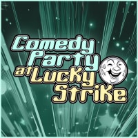 Comedy Party at Lucky Strike Fenway thumbnail