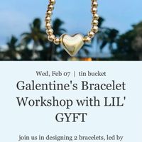 Galentine's Bracelet Workshop with Lil'Gyft - Reading MA thumbnail