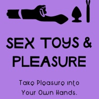 Sex Toys & Pleasure: Take Pleasure into Your Own Hands Workshop thumbnail
