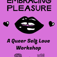 Embracing Pleasure: A Queer Self Love Workshop thumbnail