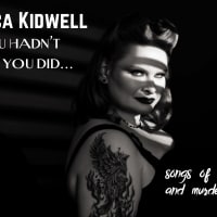 Becca Kidwell - If You Hadn't But You Did, songs of love, sex, and murder... thumbnail