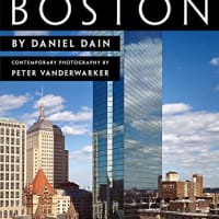  A History of Boston with Daniel Dain and Peter Vanderwarker thumbnail