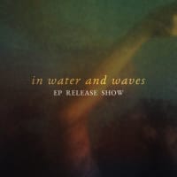 So Blue – EP Release Show "In Water and Waves" thumbnail