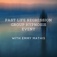 UNLOCK YOUR PAST LIVES: GROUP HYPNOSIS PAST LIFE REGRESSION EVENT thumbnail