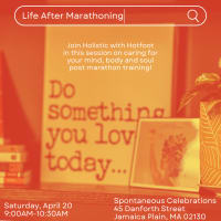 Holistic with Hotfoot Presents: Life After Marathoning thumbnail