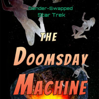 PMRP: Gender-Swapped Star Trek - The Doomsday Machine thumbnail