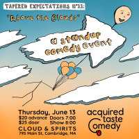 Tapered Expectations XXII: "Above the Clouds" (A Standup Comedy Event) thumbnail