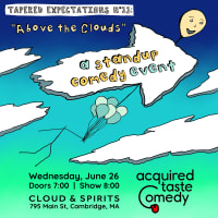 Tapered Expectations XXIII: "Above the Clouds" (A Standup Comedy Event) thumbnail