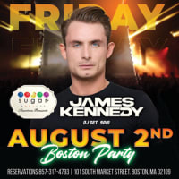 Sugar Factory Boston Presents an Evening with DJ James Kennedy thumbnail