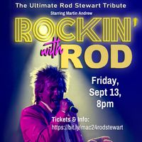 Rockin' With Rod: The Ultimate Rod Stewart Tribute Show thumbnail