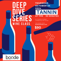 Deep Dive Series: Tannin - Wine Tasting Class at Bonde Fine Wine Shop thumbnail