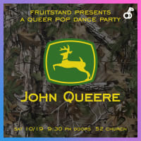 fruitstand presents: John Queere, a queer pop dance party thumbnail