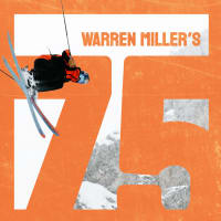 Warrren Miller's 75th thumbnail