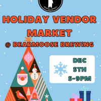 BearMoose Brewing Holiday Vendor Marketplace thumbnail