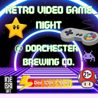 Retro Video Game Night @ Dorchester Brewing Co. thumbnail