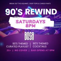 90’s REWIND Saturdays at BOSA Skies thumbnail
