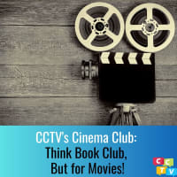 CCTV's Cinema Club: Think Book Club, But for Movies! thumbnail