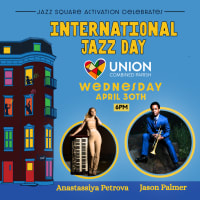 International Jazz Day Featuring Jason Palmer / Anastassiya Petrova  thumbnail