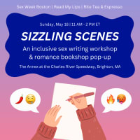 🔥 Sizzling Scenes: An inclusive sex writing workshop & romance bookshop pop-up 🔥 thumbnail