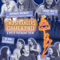 Two Strangers (Share a Pint): Speed-Friending at Aeronaut Allston thumbnail