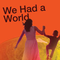 We Had a World thumbnail