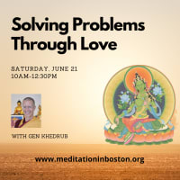 Solving Problems Through Love: a meditation workshop thumbnail