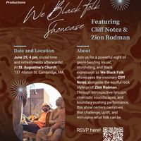 We Black Folk Showcase featuring Cliff Notez and Zion Rodman thumbnail