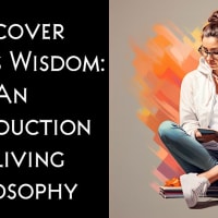 Discover Timeless Wisdom: An Introduction to Living Philosophy thumbnail