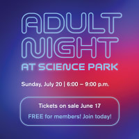 Adult Night at Science Park thumbnail