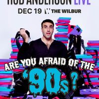 Rob Anderson: Are You Afraid of the ‘90s? thumbnail