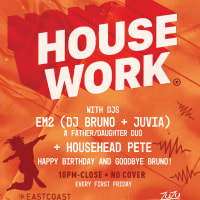 House Work w/ DJ Bruno + DJ Juvia + Househead Pete thumbnail