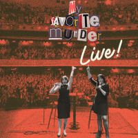 My Favorite Murder Live! thumbnail