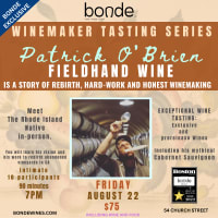 Meet the Winemaker: Patrick O'Brien of Fieldhand Wine at Bonde Fine Wines thumbnail