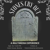 The Stones Cry Out: A Multimedia Experience of Beverly’s Cemeteries thumbnail