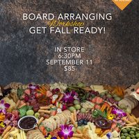 Get Fall Ready! Board Arranging Workshop with Life Love Cheese thumbnail