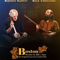 Kayhan Kalhor & Kiya Tabassian Concert thumbnail